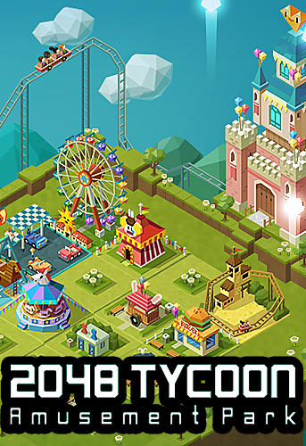 Download 2048 tycoon: Theme park mania für Android kostenlos.
