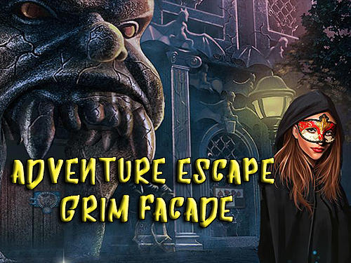 Download Adventure escape: Grim facade für Android kostenlos.