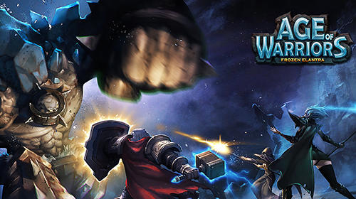 Download Age of warriors: Dragon discord. Frozen Elantra für Android kostenlos.