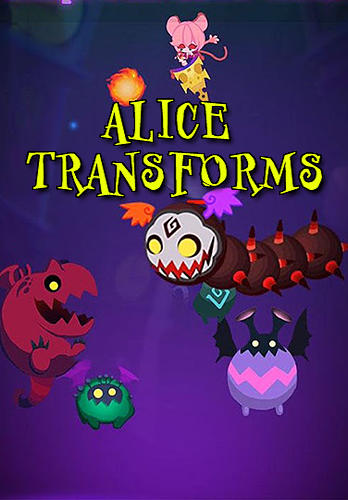 Download Alice transforms für Android kostenlos.