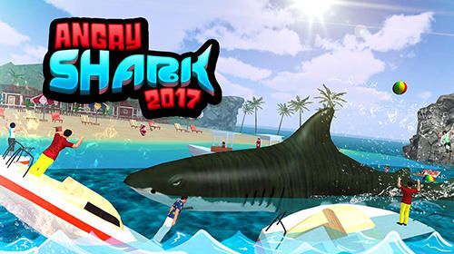 Download Angry shark 2017: Simulator game für Android kostenlos.