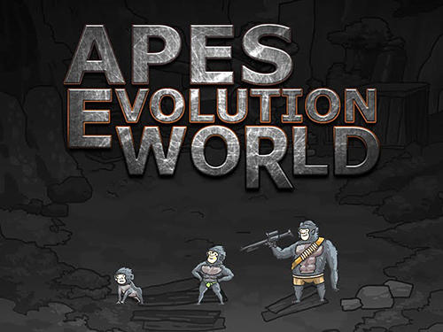 Download Apes evolution world für Android kostenlos.