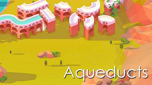 Download Aqueducts für Android kostenlos.