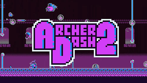 Download Archer dash 2: Retro runner für Android kostenlos.