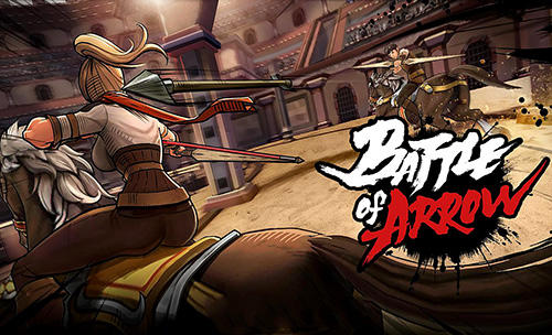 Download Battle of arrow für Android kostenlos.