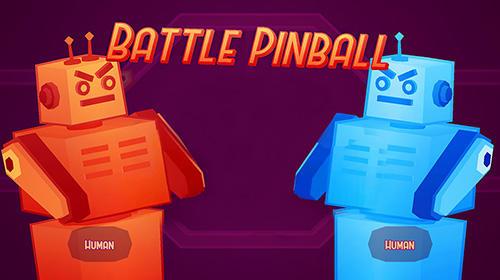 Download Battle pinball für Android kostenlos.