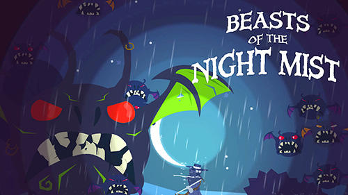 Download Beasts of the night mist für Android kostenlos.
