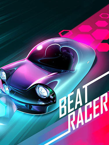 Download Beat racer für Android kostenlos.