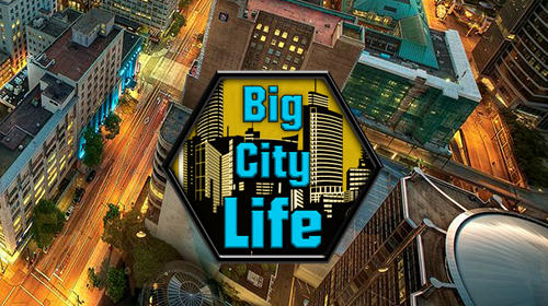 Download Big city life: Simulator für Android kostenlos.