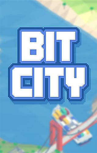 Download Bit city für Android kostenlos.