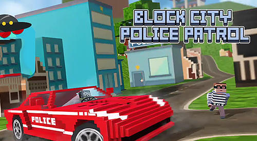 Download Block city police patrol für Android kostenlos.