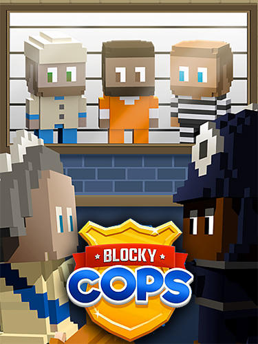 Download Blocky cops für Android kostenlos.