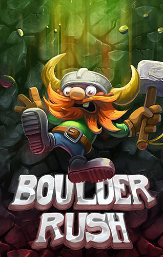 Download Boulder rush für Android kostenlos.