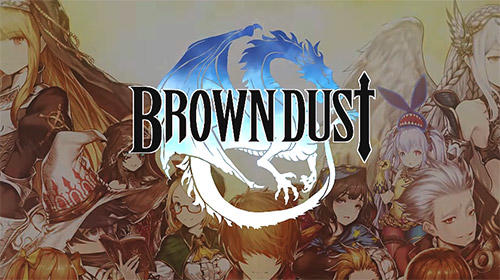 Download Brown dust für Android 4.4 kostenlos.