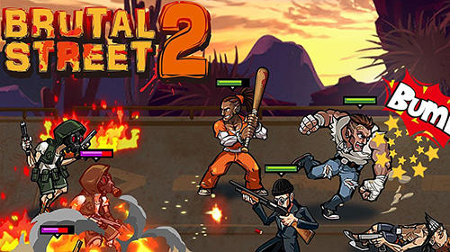 Download Brutal street 2 für Android kostenlos.