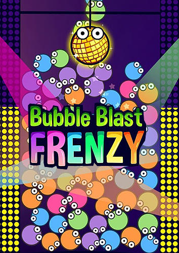 Download Bubble blast frenzy für Android kostenlos.