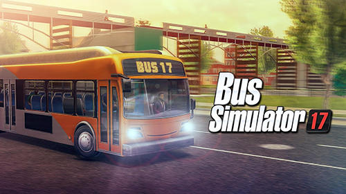 Download Bus simulator 17 für Android 4.1 kostenlos.