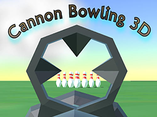 Download Cannon bowling 3D: Aim and shoot für Android kostenlos.