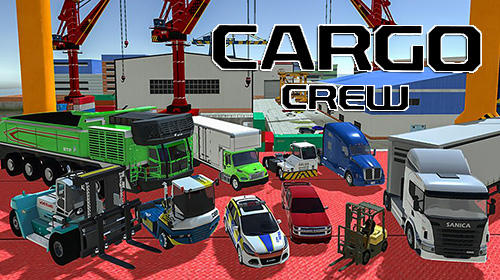 Download Cargo crew: Port truck driver für Android kostenlos.
