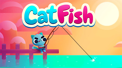 Download Cat fish für Android kostenlos.