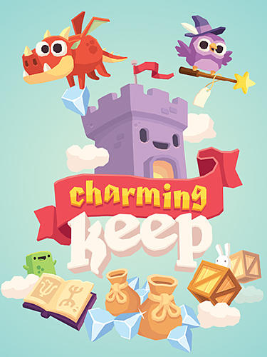 Download Charming keep für Android 4.1 kostenlos.