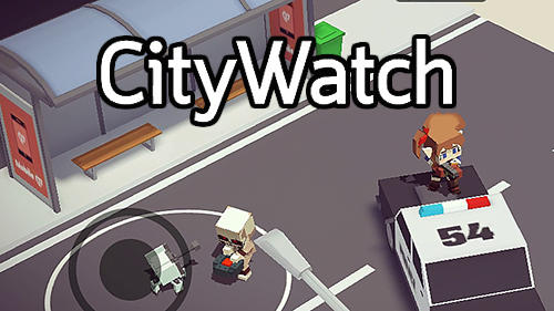 Download City watch: The rumble masters für Android 4.1 kostenlos.