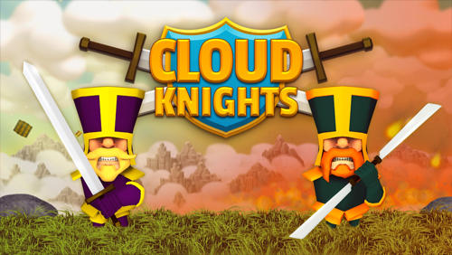 Download Cloud knights für Android kostenlos.