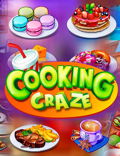 Download Cooking craze: A fast and fun restaurant game für Android kostenlos.