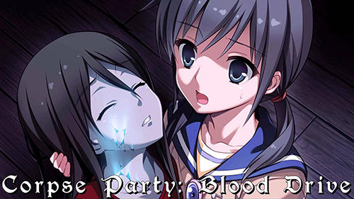 Download Corpse party: Blood drive für Android kostenlos.