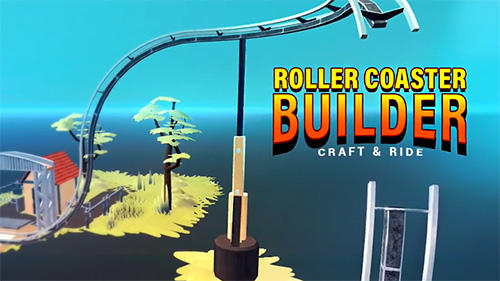 Download Craft and ride: Roller coaster builder für Android kostenlos.
