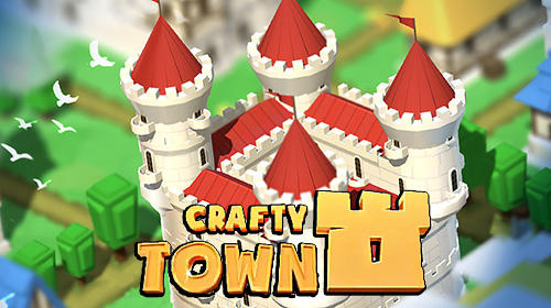 Crafty town: Idle city builder