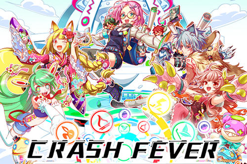 Download Crash fever für Android kostenlos.