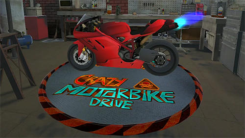 Download Crazy motorbike drive für Android kostenlos.