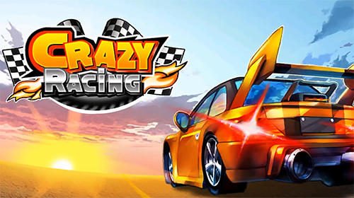 Download Crazy racing: Speed racer für Android kostenlos.