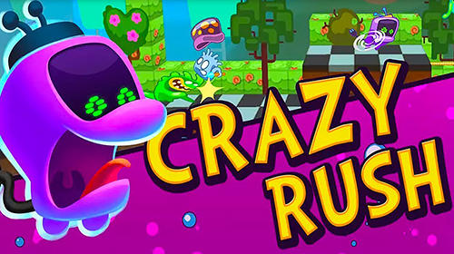 Download Crazy rush für Android kostenlos.