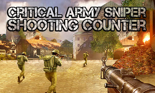Download Critical army sniper: Shooting counter für Android kostenlos.