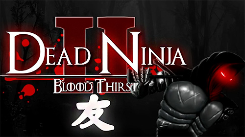 Download Dead ninja: Mortal shadow 2 für Android kostenlos.
