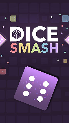 Download Dice smash für Android kostenlos.