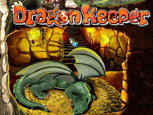 Download Dragon keeper für Android kostenlos.