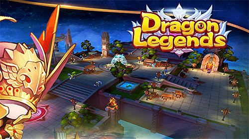 Download Dragon legends für Android kostenlos.
