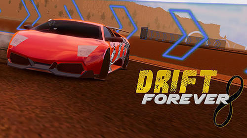 Drift forever!