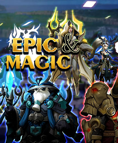 Download Epic and magic für Android kostenlos.