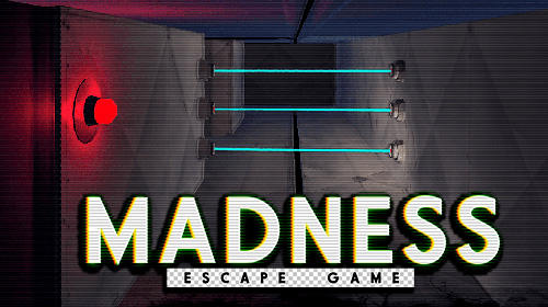 Download Escape game: Madness 3D für Android kostenlos.