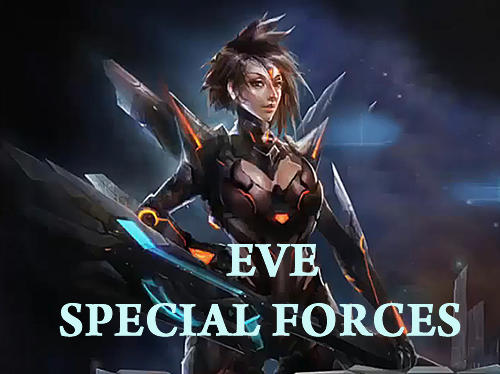 Download Eve special forces für Android kostenlos.