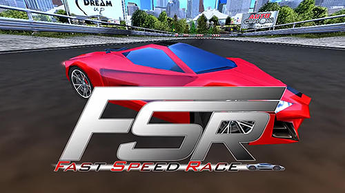 Download Fast speed race für Android kostenlos.