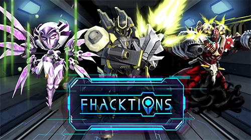 Download Fhacktions: Real world, team PvP conquest battles für Android kostenlos.