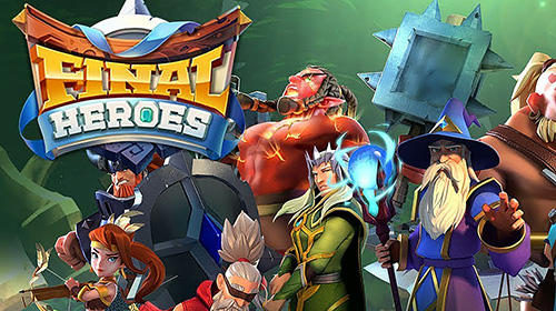 Download Final heroes für Android kostenlos.