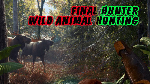 Download Final hunter: Wild animal hunting für Android 2.3 kostenlos.