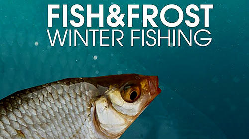 Download Fish and frost für Android 4.1 kostenlos.