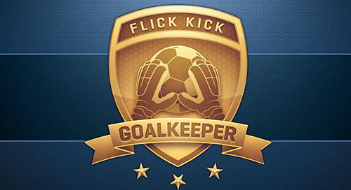 Download Flick kick goalkeeper für Android kostenlos.